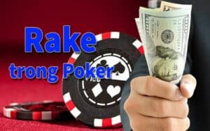 Read more about the article Rake trong Poker là gì? Ảnh hưởng của nó trong Poker